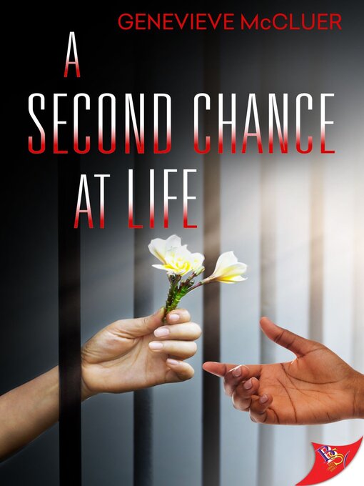 Title details for A Second Chance at Life by Genevieve McCluer - Available